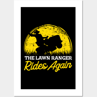 The Lawn Ranger Rides Again - Lawn Mowing T-Shirt Posters and Art